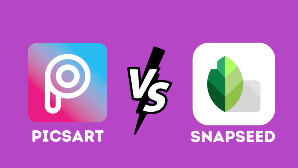 Picsart vs Snapseed